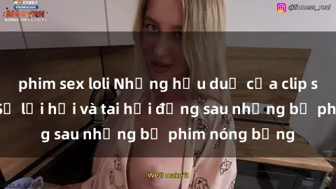 phim sex loli Những hậu duệ của clip sex đình đám: Sự lợi hại và tai hại đằng sau những bộ phim nóng bỏng