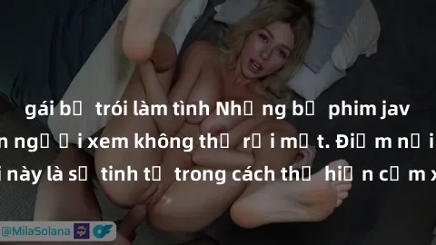gái bị trói làm tình Những bộ phim jav SM không che khiến người xem không thể rời mắt. Điểm nổi bật của thể loại này là sự tinh tế trong cách thể hiện cảm xúc và sự hấp dẫn của những cảnh quay.