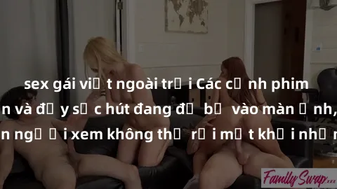 sex gái việt ngoài trời Các cảnh phim sex bukkake hấp dẫn và đầy sức hút đang đổ bộ vào màn ảnh, khiến người xem không thể rời mắt khỏi những cảnh quay đầy kích thích.
