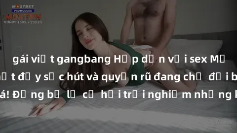 gái việt gangbang Hấp dẫn với sex Mỹ đen: Những bí mật đầy sức hút và quyến rũ đang chờ đợi bạn khám phá! Đừng bỏ lỡ cơ hội trải nghiệm những khoảnh khắc mãnh liệt và đam mê!