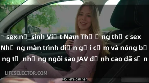 sex nữ sinh Việt Nam Thưởng thức sex JAV idol miễn phí: Những màn trình diễn gợi cảm và nóng bỏng từ những ngôi sao JAV đỉnh cao đã sẵn sàng để bạn khám phá.