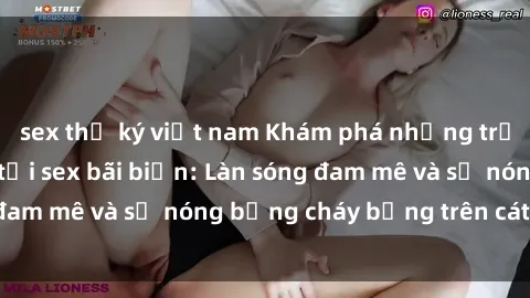 sex thư ký việt nam Khám phá những trải nghiệm độc đáo tại sex bãi biển: Làn sóng đam mê và sự nóng bỏng cháy bỏng trên cát trắng
