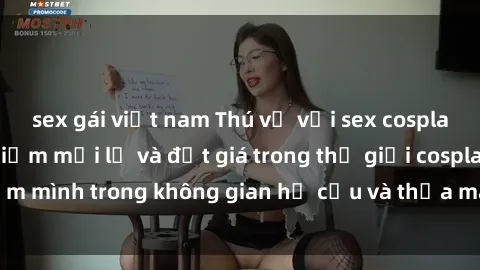 sex gái việt nam Thú vị với sex cosplay anime: Trải nghiệm mới lạ và đắt giá trong thế giới cosplay! Đắm mình trong không gian hư cấu và thỏa mãn niềm đam mê của bạn!