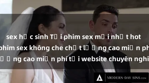 sex học sinh Tải phim sex mới nhất hot nhất - Xem và tải phim sex không che chất lượng cao miễn phí tại website chuyên nghiệp.