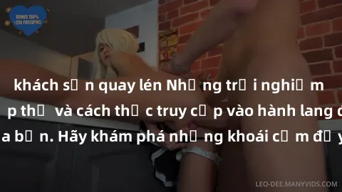khách sạn quay lén Những trải nghiệm mới lạ với sex tập thể và cách thức truy cập vào hành lang đam mê của bạn. Hãy khám phá những khoái cảm đầy kích thích với tập thể hấp dẫn!